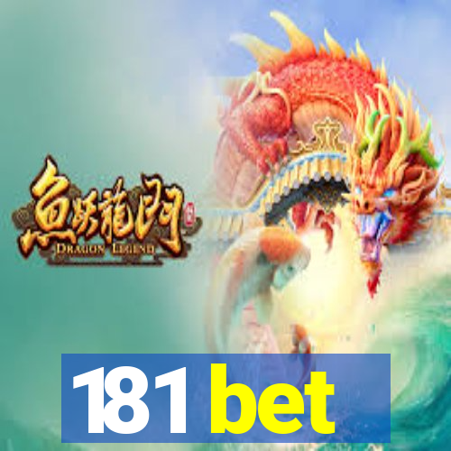 181 bet